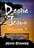 Desire Jesus, Volume 7: A 3...