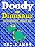 Doody the Dinosaur: 5 Short Stories and Funny Jokes
