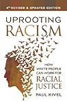 Uprooting Racism:...
