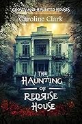 The Haunting of RedRise House