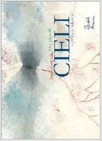 Cieli: Segni, parole, scienza e altro per un gioco ad arte (Hardcover)