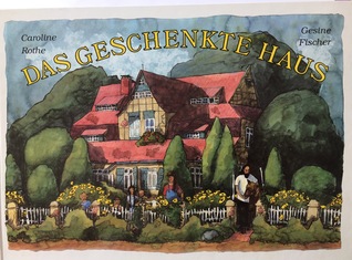 Das geschenkte Haus (Hardcover)
