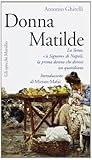 Donna Matilde: Una biografia