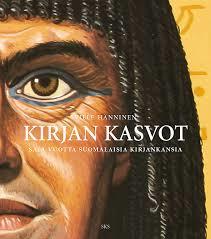 Kirjan kasvot: sata vuotta suomalaisia kirjankansia (Hardcover)