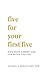 Five For Your First Five: O...
