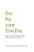Five For Your First Five by Allison E. McWilliams