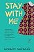 Stay with Me