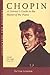 Chopin: A Listener's Guide to the Master of the Piano
