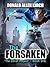 The Forsaken: Book One - The Christ Project