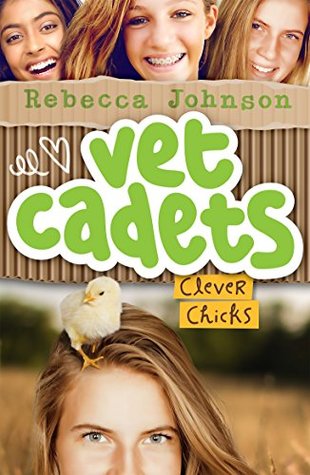 Clever Chicks (Vet Cadets #4)