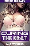 Curing The Brat (Bimbo Therapy Part One)