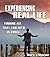 Experiencing Real Life by Mark J. Musser