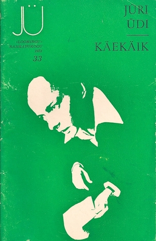 Käekäik (Loomingu Raamatukogu, #33/1973)