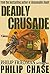 Deadly Crusade (William Ken...
