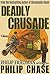 Deadly Crusade by Phillip Friedman