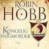 Kongelig snigmorder by Robin Hobb