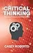 Critical Thinking: The Use ...