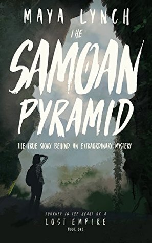 The Samoan Pyramid: The true story behind an extraordinary mystery (Kindle Edition)