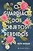 O Guardião dos Objetos Perdidos