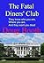 The Fatal Diners' Club