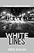 White Lines (Frank Harper M...