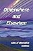 Otherwhere and Elsewhen