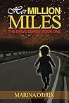 Book cover for Her Million Miles (The Drive Series Book 1)