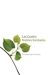 Las cuatro nobles...