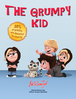 The Grumpy Kid (Not So Serious Jack #5)