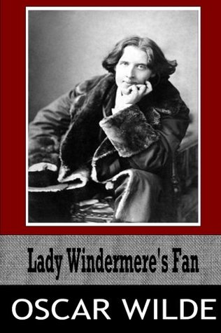 Lady Windermere@s Fan