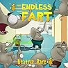 The Endless Fart