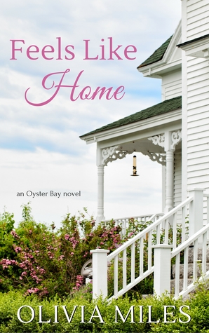 Feels Like Home (Oyster Bay, #1)