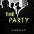The Party by Elizabeth  Day