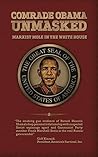 Comrade Obama Unmasked: Marxist Mole in the White House