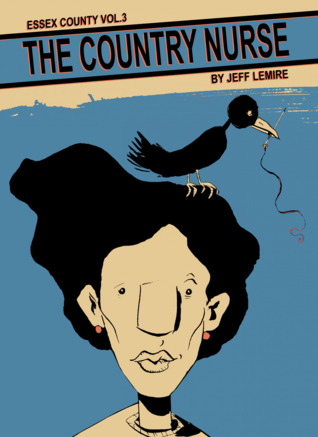 Essex County, Vol. 3: The Country Nurse (Paperback)