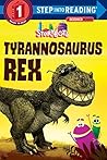 Tyrannosaurus Rex...