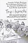Tra i banchi: Otto incursioni narrative nella scuola del nuovo millennio