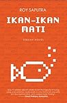 Ikan-ikan Mati Ikan-ikan Mati