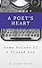 A Poet's Heart: Some Voices...