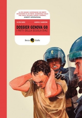 Dossier Genova G8: I fatti della scuola Diaz (Paperback)