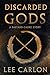 Discarded Gods
