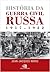 História da Guerra Civil Russa: 1917-1922