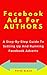 Facebook Ads For AUTHORS: A...