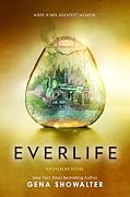 Everlife Series by Gena Showalter