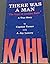 There Was a Man: The Saga o...