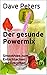 Der gesunde Powermix: Smoot...