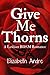 Give Me Thorns