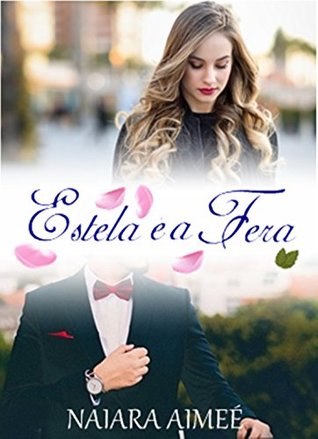 Estela e a Fera (Portuguese Edition)