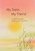My Sister, My Friend by Susan Polis Schutz