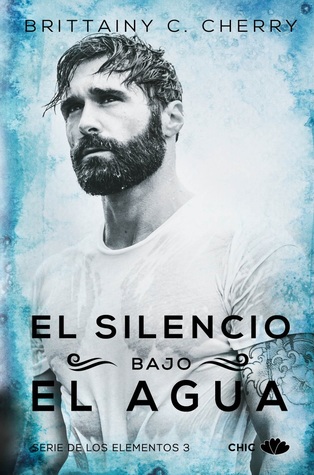 Portada de El silencio bajo el agua, de Brittainy C. Cherry